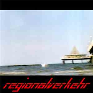 Regionalverkehr - Kinder Des Postmodernismus album