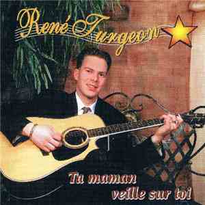René Turgeon - Ta Maman Veille Sur toi album