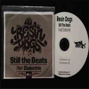 Resin Dogs - Still The Beats album