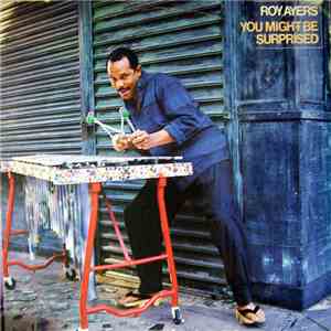 Roy Ayers - You Might Be Surprised album