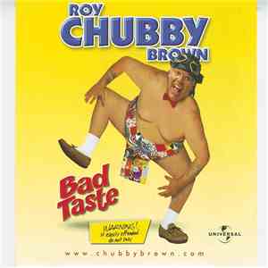 Roy Chubby Brown - Bad Taste album