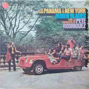 Ruben Blades Con La Orquesta De Pete Rodriguez - From Panama To New York album