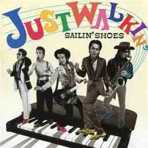 Sailin' Shoes  - Just Walkin' album