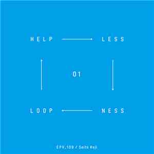 Saito Koji - Helplessness Loop_01 album