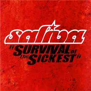 Saliva - Survival Of The Sickest album