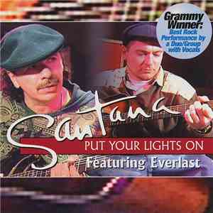 Santana Featuring Everlast - Put Your Lights On album