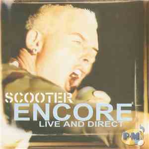 Scooter - Encore - Live And Direct album