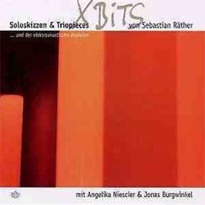 Sebastian Räther - X Bits album