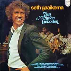 Seth Gaaikema - Tien Miljoen Geboden album