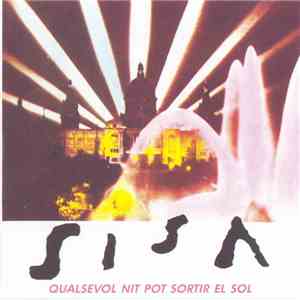 Sisa - Qualsevol Nit Pot Sortir El Sol album