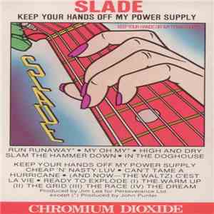 Slade - Keep Your Hands Off My Power Supply album