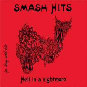 Smash Hits - Hell In A Nightmare album