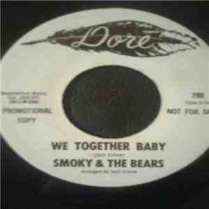 Smoky & The Bears - We Together Baby / Let's Dance album