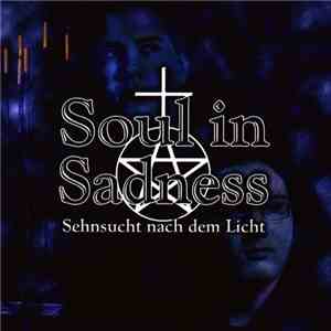 Soul In Sadness - Sehnsucht Nach Dem Licht album
