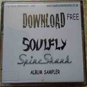 Soulfly, Spineshank - Download Free Album Sampler album