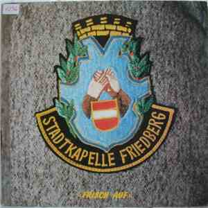 Stadtkapelle Friedberg - Frisch Auf album