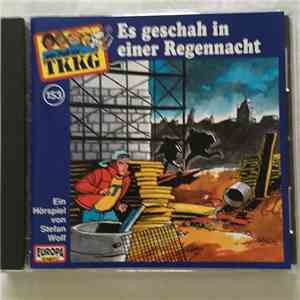 Stefan Wolf - TKKG -153 Es Geschah In Einer Regennacht album