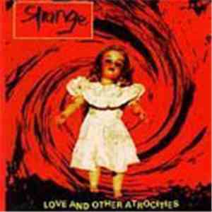 Strange  - Love And other Atrocities album