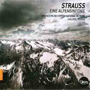 Strauss – Philippe Jordan, Orchestre National De L'Opéra De Paris - Eine Alpensinfonie album