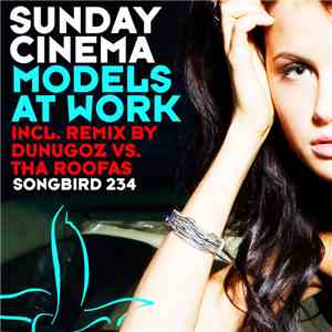 Sunday Cinema - Models At Work album
