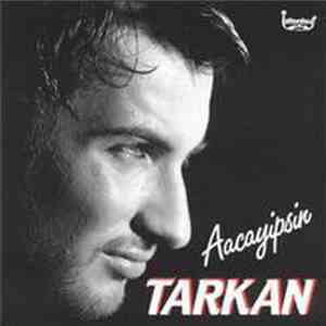 Tarkan - Aacayipsin album