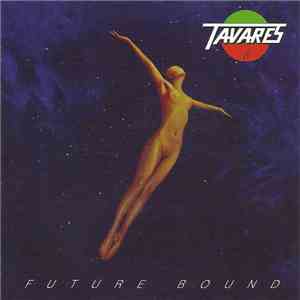 Tavares - Future Bound album