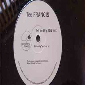 Tee Francis - Tell Me Why album