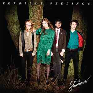 Terrible Feelings - Shadows album