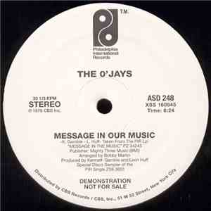 The 0'Jays - Message In Our Music / Darlin' Darlin' Baby (Sweet Tender, Love) album