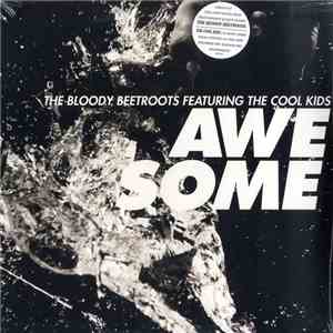 The Bloody Beetroots Featuring Cool Kids, The - Awesome album