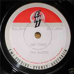 The D-Coys - Bad Times / You're Against album