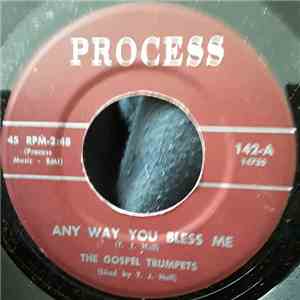 The Gospel Trumpets - Any Way You Bless Me album