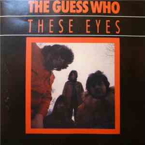 The Guess Who - These Eyes album