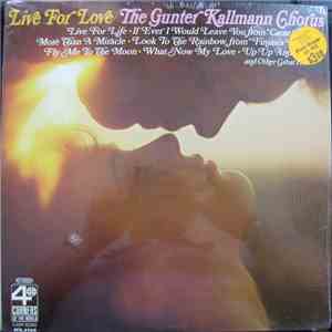 The Gunter Kallmann Chorus - Live For Love album
