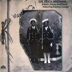 The Heath Brothers / Albert, Jimmy and Percy featuring Stanley Cowell - Marchin' On! album
