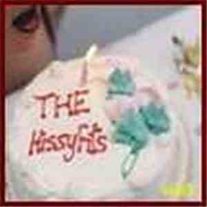 The Hissyfits - Wish album