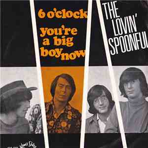 The Lovin' Spoonful - 6 O'Clock / You're A Big Boy Now album