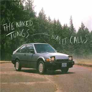 The Naked Tungs - Hear It Calls album