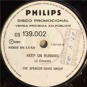 The Spencer Davis Group - Keep On Running / Somebody Help Me album