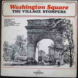 The Village Stompers - The Original Washington Square album