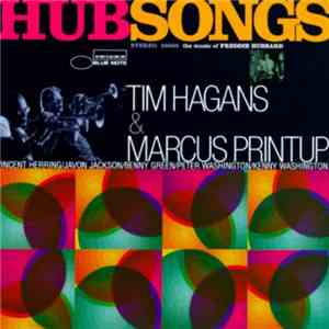 Tim Hagans & Marcus Printup - Hubsongs - The Music Of Freddie Hubbard album