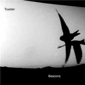 Toaster  - Beacons album