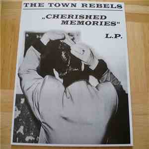 Town Rebels - Cherished Memories album