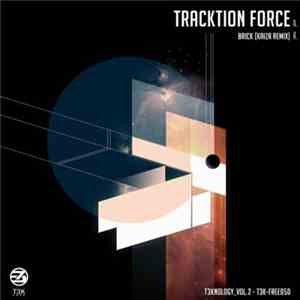 Tracktion Force - Brick (Kaiza Remix) album