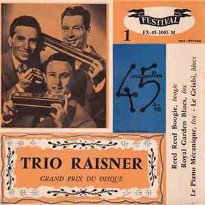 Trio Raisner - 1 - Reed Reed Boogie album