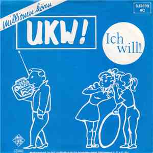 UKW! - Ich Will! album