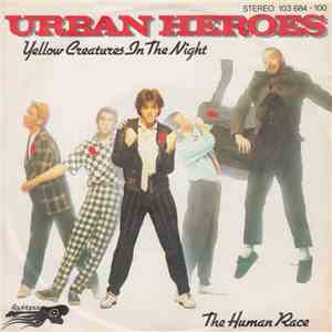 Urban Heroes - Yellow Creatures In The Night album