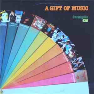 Various - A Gift Of Music - Famiglia TV album