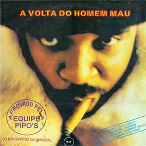 Various - A Volta Do Homem Mau album