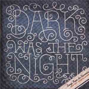 Various - Dark Was The Night: Songs From The Upcoming Red Hot Compilation album